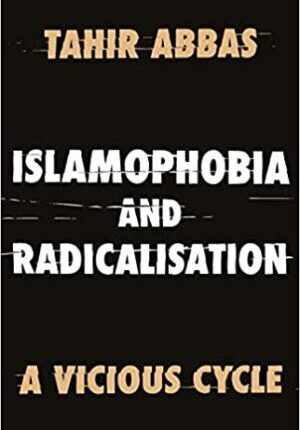 Islamophobia and Radicalisation
